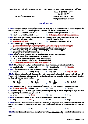 Đề thi thử THPT Quốc gia môn Vật lý lần thứ nhất - Mã đề 020 - Năm học 2018-2019 - Sở giáo dục và đào tạo Lào Cai (Có đáp án)